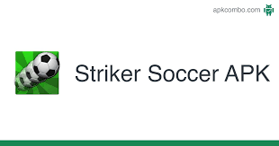 With the world cup just over there will be many soccer fans out there who are still hanging for . Striker Soccer Apk 1 22 2 Juego Android Descargar