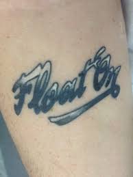 Enjoy great deals on furniture, bedding, window home decor.find appliances, clothing shoes from your favorite brands. Float On Still Healing But Still I Love This Tattoo Kp At Studio 42 Memphis Tn Imgur