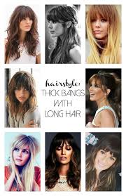For this look, bangs with long hair should be a bit longer to appropriately blend in with the length of your locks. Hairstyle Thick Bangs With Long Hair The Pleated Poppy Long Hair Styles Hair Styles Thick Hair Styles