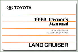 Toyota land cruiser pdf workshop and repair manuals, wiring diagrams, spare parts catalogue, fault codes toyota land cruiser 1998 1999 2000 2001 2002 2003 2004 2005 2006 2007 propeller shaft owner's manual for toyota land cruiser 100 1999 operation and maintenance manual for. Page 223 Land Cruiser Toyota Owner Manuals