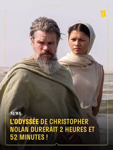 La durée de L'Odyssée enfin dévoilée: 2 heures 52 minutes 🤩 Le nouveau film  de Christopher Nolan, porté par un casting XXL, sera le deuxième plus long  de sa filmographie, juste derrière Oppenheimer.