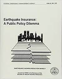 Earthquake insurance is available in india only for household &industries (which may include every kind of dwellings and business premises). Buy Earthquake Insurance A Public Policy Dilemma Fema 68 Book Online At Low Prices In India Earthquake Insurance A Public Policy Dilemma Fema 68 Reviews Ratings Amazon In