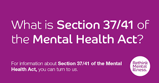 What Is Section 37 41 Of The Mental Health Act