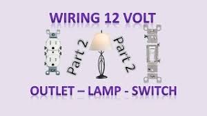 If you are going to drill a hole to mount the switch, check behind it before you drill into something. Wiring 12v Outlet Lamp Switch That Normally Are Used In 120v Systems Part 2 Youtube