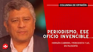 Periodismo, ese oficio invencible….