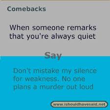 10 best burns, roasts & comebacks ever! Pin On Comebacks For Any Situation