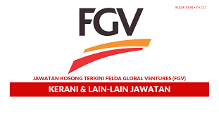 Establishment of fgv holdings berhad (fgv) in 2007, felda incorporated felda global ventures holdings sdn. Jawatan Kosong Terkini Felda Global Ventures Fgv Kerani Lain Lain Jawatan Kerja Kosong Kerajaan Swasta