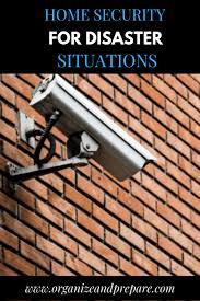 Home Security For Disaster Situations Home Security Best Home Security Home Security Tips