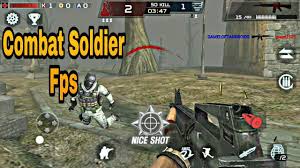 Combat Soldier Fps Mod Apk Data Download Soldier Cell Phone Game Fps