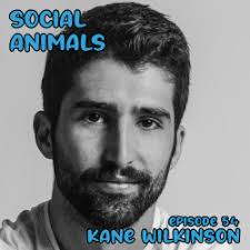 Social Animals: Kane Wilkinson