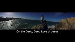 Image result for images Oh, The Deep Deep Love of Jesus