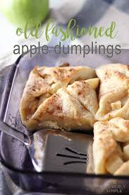 Old Fashioned Apple Dumplings Recipe Recipe Apple Dumpling Recipe Old Fashioned Apple Dumplings Recipe Apple Dumplings