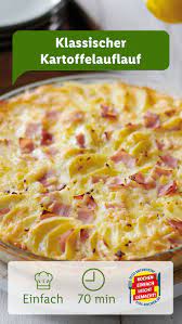Schnell Einfach Klassischer Kartoffelauflauf Mit Schinken Lidl Kochen Rezept Kartoffelauflauf Rezept Rezepte Essensrezepte