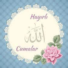 Selam ve dua ile hayırlı cumalar. Cuma Mesajlari Panosundaki Pin