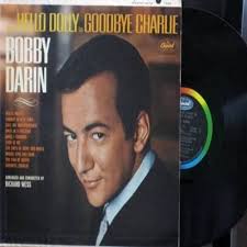 Hello Dolly to Goodbye Charlie: More, The Days Of Wine And Roses, Call Me  Irresponsible, Sunday In New York, Charade (Vinyl MONO LP record)