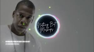 99 Problems x Problem (Danny Diggs Mashup)