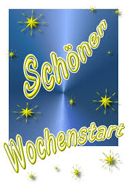 Guten Wochenstart Bilder Guten Wochenstart Gb Pics Seite 3 Gbpicsonline