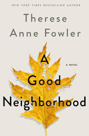 The book is very interesting novel i love it the characters are good i think charlie is growing up and very soon would take control; Therese Anne Fowler S Stunning New Fiction A Good Neighborhood Will Leave You Breathless Questioning Everything It S A Must Read Author Book Reviews Photography