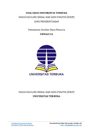 Isi ujian mencerminkan sampel dari pekerjaan yang bersifat penting d. Soal Ujian Ut Ilmu Pemerintahan Ekma4214 Manajemen Sumber Daya Manusia