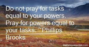 Phillips Brooks quotes: top famous quotes and sayings from ... via Relatably.com