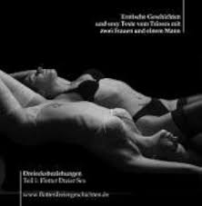 Dreiecksbeziehungen Teil 1: Flotter Dreier Sex - Erotische Geschichten und  sexy Texte vom Triosex mit zwei Frauen und einem Mann