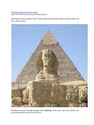 Sebuah lagi ziggurat yang masih wujud adalah ziggurat besar ur di iraq. Kepentingan Sungai Nil Kepada Tamadun Mesir Purba