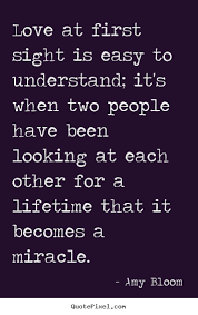 Encouraging Quotes On Love At First Site Quotesgram