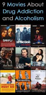 The best alcohol treatment is the treatment that works for you. Addiction Movies