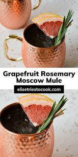 Grapefruit Rosemary Moscow Mule Elise Tries To Cook Recipe Winter Cocktails Grapefruit Rosemary