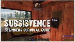 Page for subsistence the game. Subsistence Beginners Survival Guide Youtube