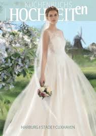 Du suchst ein günstiges brautkleid und möchtest aber kein outlet brautkleid oder ein gebrauchtes kleid. Hochzeiten In Harburg Stade Und Cuxhaven By Kuchenbuchs Hochzeiten Issuu