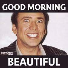 Funny Good Morning Memes Start Your Day With A Smile Funny Good Morning Memes Morning Jokes Morning Humor