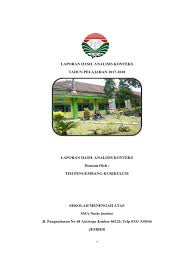 Tujuan yang ingin dicapai dalam pengembangan ktsp difokuskan pada kurikulum 2013 berkaitan dengan skl, si, standar proses, dan standar penilaian yang mencakup sikap, pengetahuan dan keterampilan. Analisis Konteks 2018 2019
