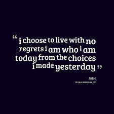 No quotes approved yet for no regrets (nichts bereuen). Quotes About Living Life With No Regrets Quotesgram