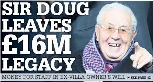 SIR DOUG LEAVES £16M LEGACY