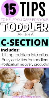 How To Survive A C Section Recovery With A Toddler Italianpolishmomma Com In 2020 Toddler C Section Recovery C Section