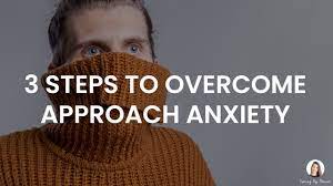 Blaine's 3 Steps To Overcome Approach Anxiety