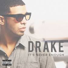 Drake - &quot;It&#39;s Never Enough&quot; (Compilation R&amp;B Mixtape) - 2dgm17d