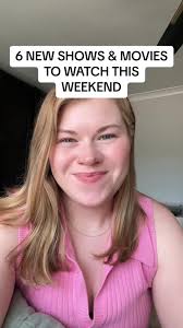 6 New Shows & Movies to Watch This Weekend