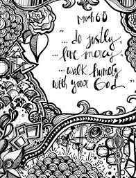 Free, printable coloring book pages, connect the dot pages and color by numbers pages for kids. Micah 6 8 Do Justly Love Mercy Walk Humbly With Your God Micah 6 8 Micah Mey
