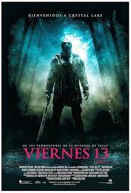 Viernes 13 2009 Tt0758746 Esp Friday The 13th Michael Bay Horror Movie Posters