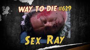 1000 Ways to Die Sex Ray - video Dailymotion