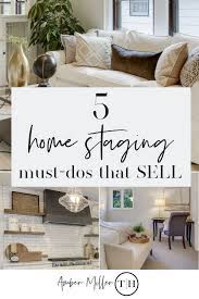 Staging A Home For Sale 5 Must Dos That Sell By Amber Miller Of Thresholdhomesmn Com How To Stage A Home To Sell Home Home Staging Home Staging Tips Home