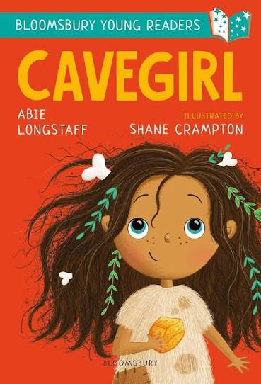 Amazon.com: Cavegirl: A Bloomsbury Young Reader (Bloomsbury Young Readers):  9781472962768: Longstaff, Abie: Books