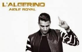 L Algerino Aigle Royal 2014 Music Mp3 Algerino Aigle Royal Aigle
