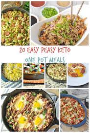 20 Easy Peasy Keto One Pot Meals Peace Love And Low Carb Quick Keto Meals Easy One Pot Meals Keto Recipes Dinner