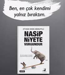 Nazim Hikmet Ran On Instagram Son Zamanlarin En Cok Satan Romani Nasip Niyete Vurgundur Gercek Yasanmis Bir Olayi Kaleme Almistir Kitapcilar Gercekler Kitap