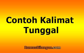 Kali ini kita akan membahas tentang kalimat majemuk. Contoh Kalimat Tunggal Pengertian Ciri Ciri Dan Jenisnya