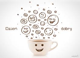 Życzę ci odwagi wschodzącego słońca, które pomimo ogromu zła i nędzy tego świata, dzień po dniu wschodzi i obdarza nas blaskiem, swych promieni. Milego Dnia Dzien Dobry Kartki