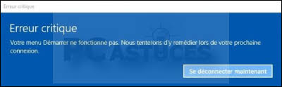Je suis sous windows 10 pro version 1709. Pc Astuces Erreur Critique Votre Menu Demarrer Ne Fonctionne Pas